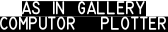 As in gallery ComputOr  plotter